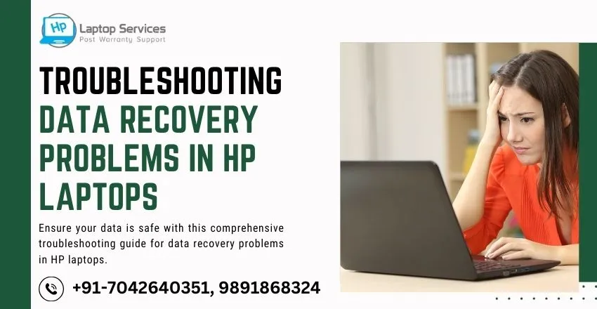  Data Recovery Problems in HP Laptops