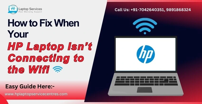 HP Laptop Isn’t Connecting to the Wifi
