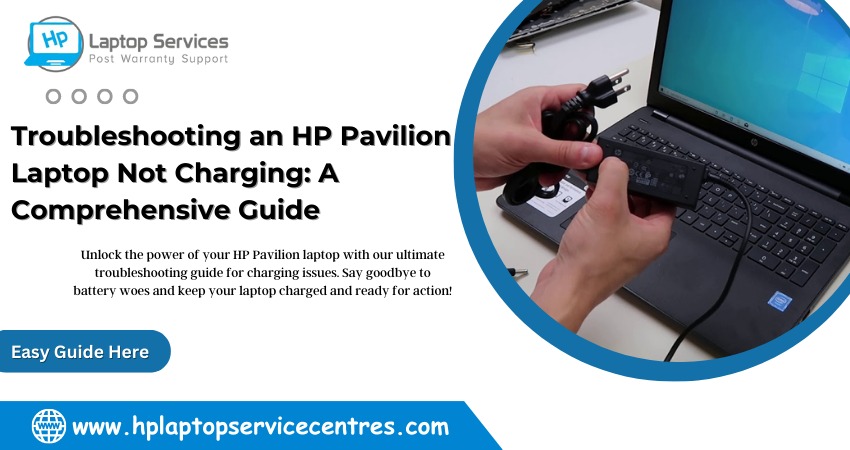 Troubleshooting an HP Pavilion Laptop Not Charging